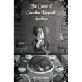 The Curse of Caroline Kaswell: Awoken