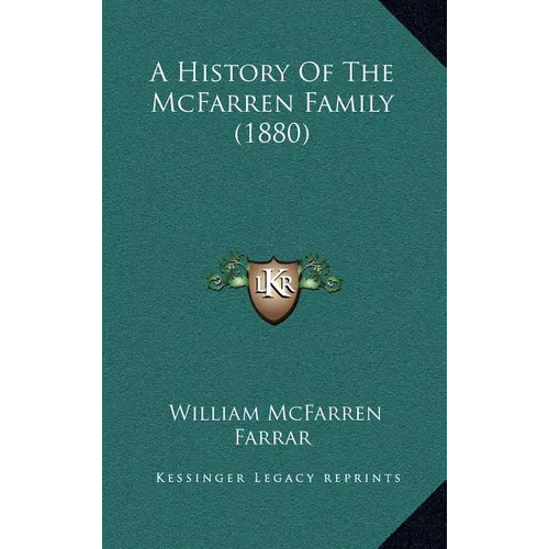 A History Of The McFarren Family (1880)