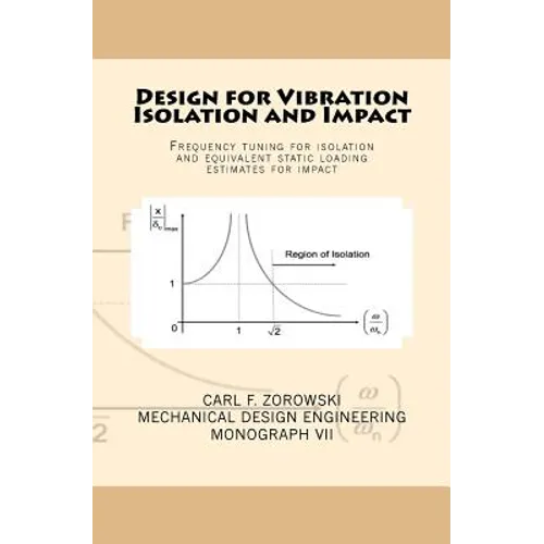 Design for Vibration Isolation and Impact