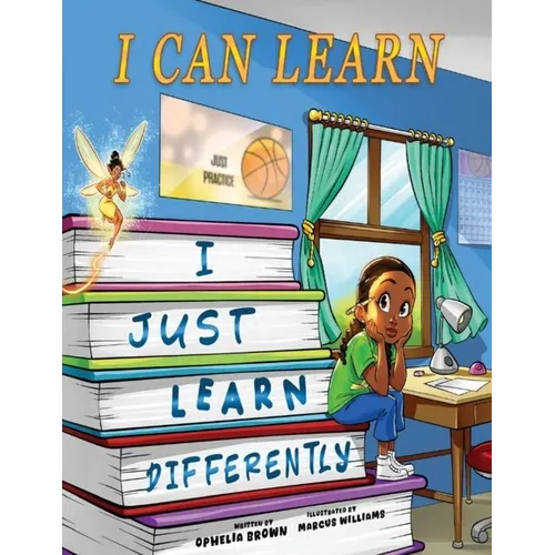 I Can Learn I Just Learn Differently