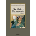 Sacrificio y recompensa