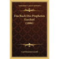 Das Buch Des Propheten Ezechiel (1886)