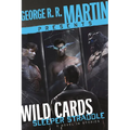 George R. R. Martin Presents Wild Cards: Sleeper Straddle: A Novel in Stories