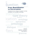 From Quantification to Conversation