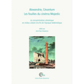 Alexandrie, Cesareum. Les Fouilles Du Cinema Majestic: La Consommation Ceramique En Milieu Urbain a la Fin de l'Epoque Hellenistique