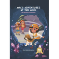Ana's Adventure at the Mine: The Secret of la Esperanza