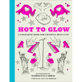 Hot to Glow: A Colouring Book for Chappell Roan Fans