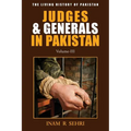 Judges & Generals in Pakistan: Volume III