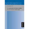 La corrección de textos escritos: Qué, cómo y para qué se corrige en Lengua
