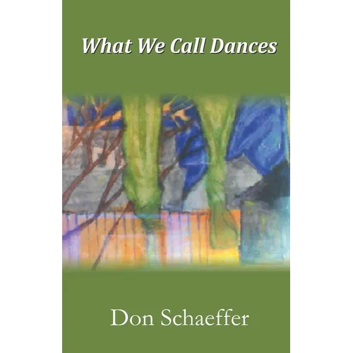 What We Call Dances