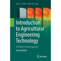 Introduction to Agricultural Engineering Technology: A Problem Solving Approach