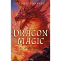 Pagan Portals - Dragon Magic