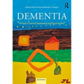 Dementia: Person-Centered Assessment and Intervention