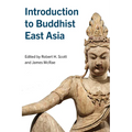Introduction to Buddhist East Asia