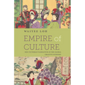 Empire of Culture: Neo-Victorian Narratives in the Global Creative Economy