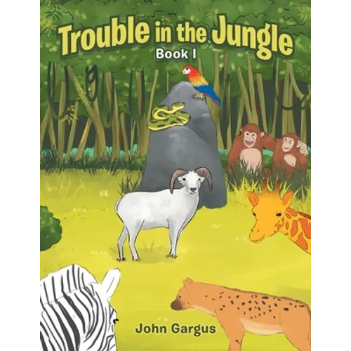 Trouble in the Jungle: Book I