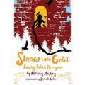 Straw Into Gold: Fairy Tales Re-Spun