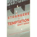 Strangers to Temptation
