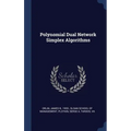 Polynomial Dual Network Simplex Algorithms