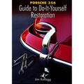 Porsche 356 Guide to Do-It-Yourself Restoration