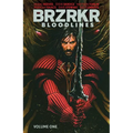 Brzrkr: Bloodlines