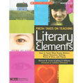 Fresh Takes on Teaching Literary Elements