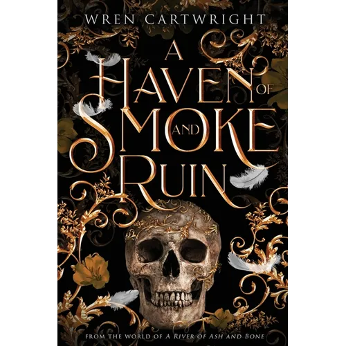 A Haven of Smoke and Ruin