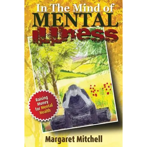 In The Mind Of Mental Illness: Behind the Smiles and the Tears