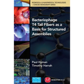 Bacteriophage Tail Fibers as a Basis for Structured Assemblies