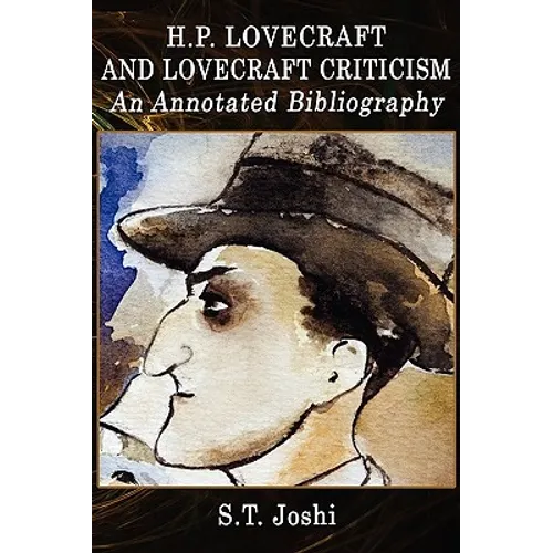 H. P. Lovecraft and Lovecraft Criticism: An Annotated Bibliography.