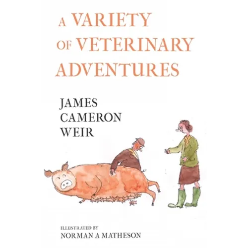 A Variety of Veterinary Adventures