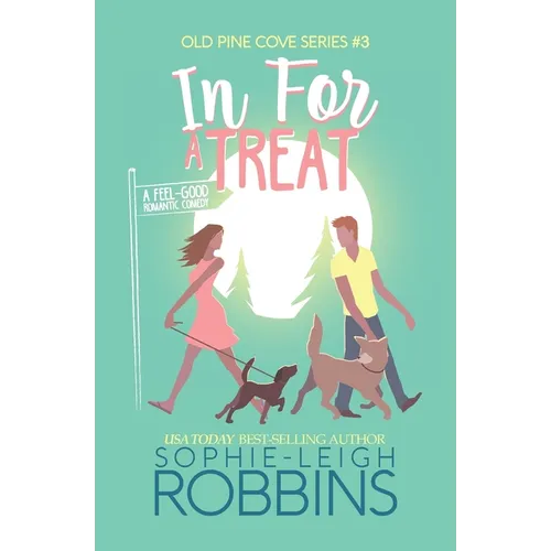 In For a Treat: A Sweet Small-Town Romantic Comedy