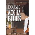 Double Mocha Blues