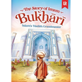 The Story of Imam Bukhari: Islam's Hadith Grandmaster