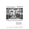 Tokyo, ville flottante
