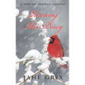 Rescuing Mrs. Darcy: A Pride and Prejudice Variation