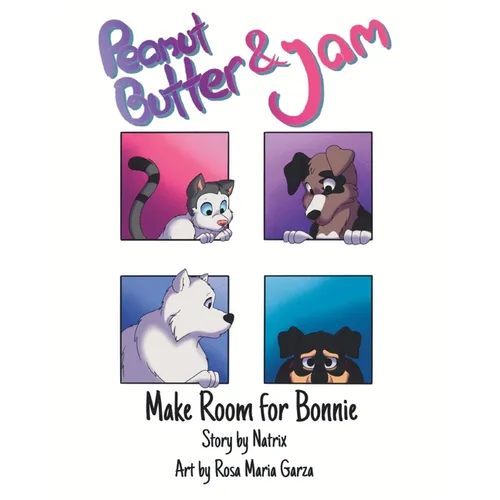 Peanut Butter and Jam: Make Room for Bonnie