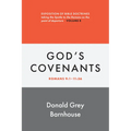 Romans, Vol 8: God's Covenants: Exposition of Bible Doctrines