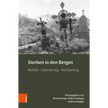 Sterben in Den Bergen: Realitat - Inszenierung - Verarbeitung