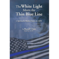 The White Light Meets the Thin Blue Line: A Spiritualist Medium Inside the LAPD