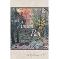 An Ancient Path: Public Talks on Vipassana Meditation as taught by S. N. Goenka given in Europe and America 2007