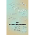 The Power of Names