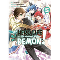 The Hero Life of a (Self-Proclaimed) Mediocre Demon! 5