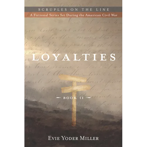 Loyalties: Book II