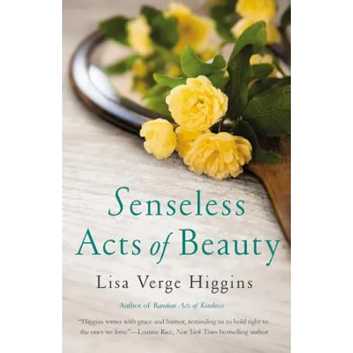 Senseless Acts of Beauty
