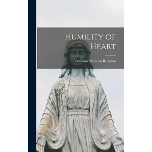 Humility of Heart