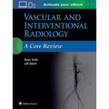 Vascular and Interventional Radiology: A Core Review