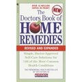 The Doctors Book of Home Remedies: Simple, Doctor-Approved Self-Care Solutions for 146 Common Health Conditions