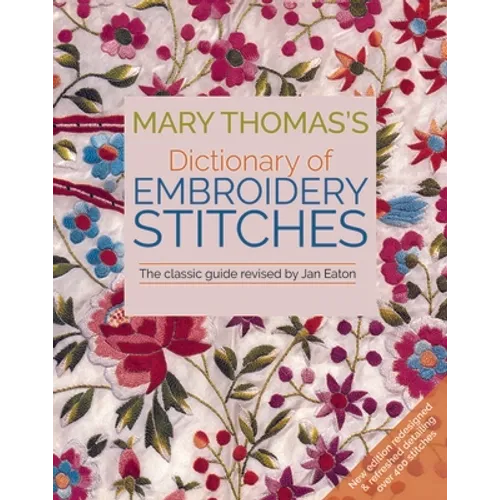 Mary Thomas's Dictionary of Embroidery Stitches
