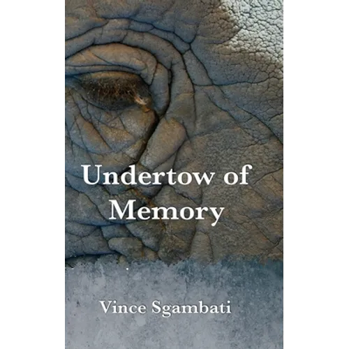 Undertow of Memory